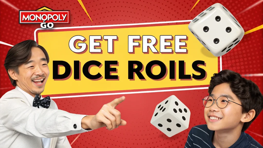How to Get Free Dice in Monopoly Go – 100% Working Methods (2025)